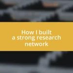 How I built a strong research network