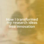 How I transformed my research ideas into innovation