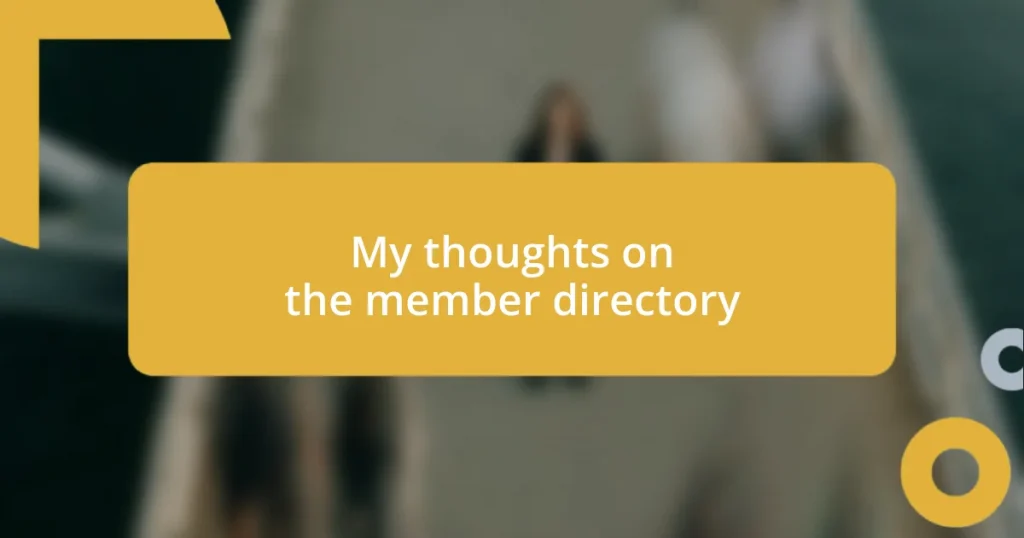 My thoughts on the member directory