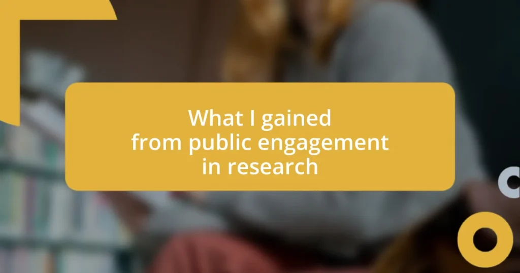 What I gained from public engagement in research