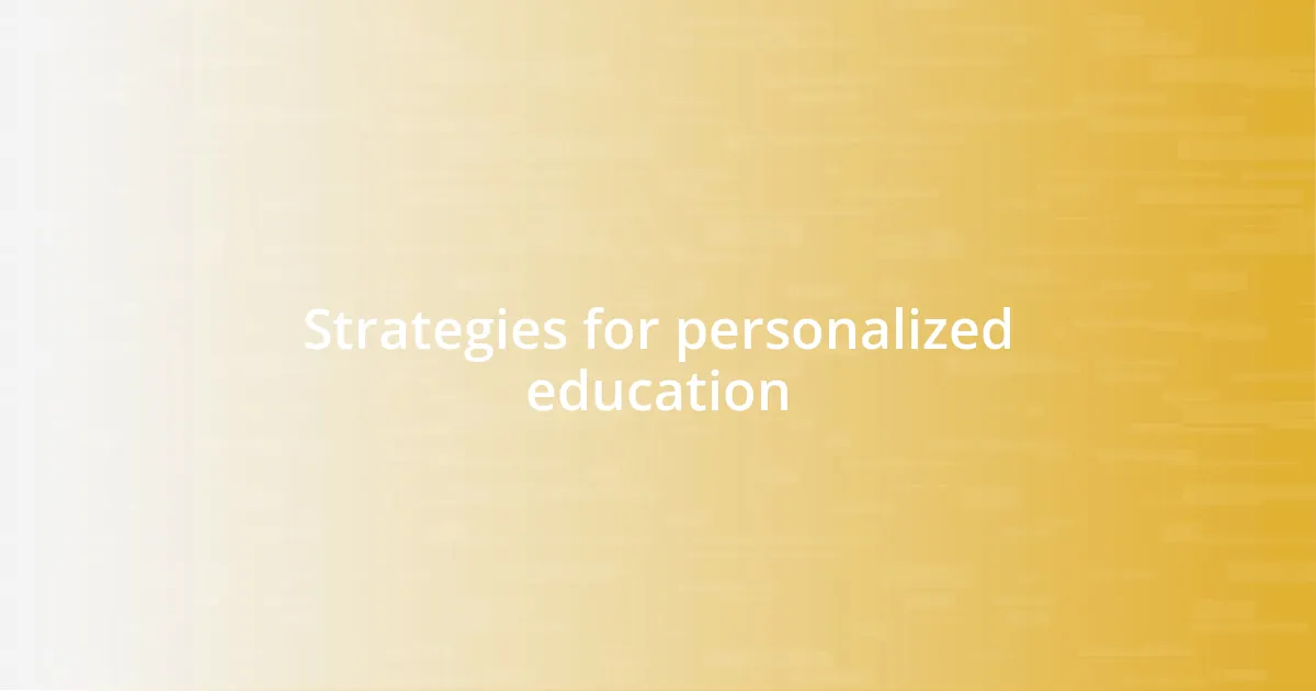 Strategies for personalized education