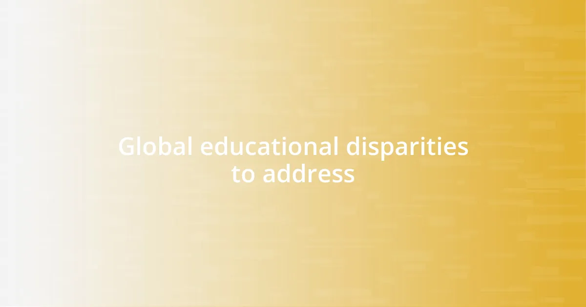 Global educational disparities to address