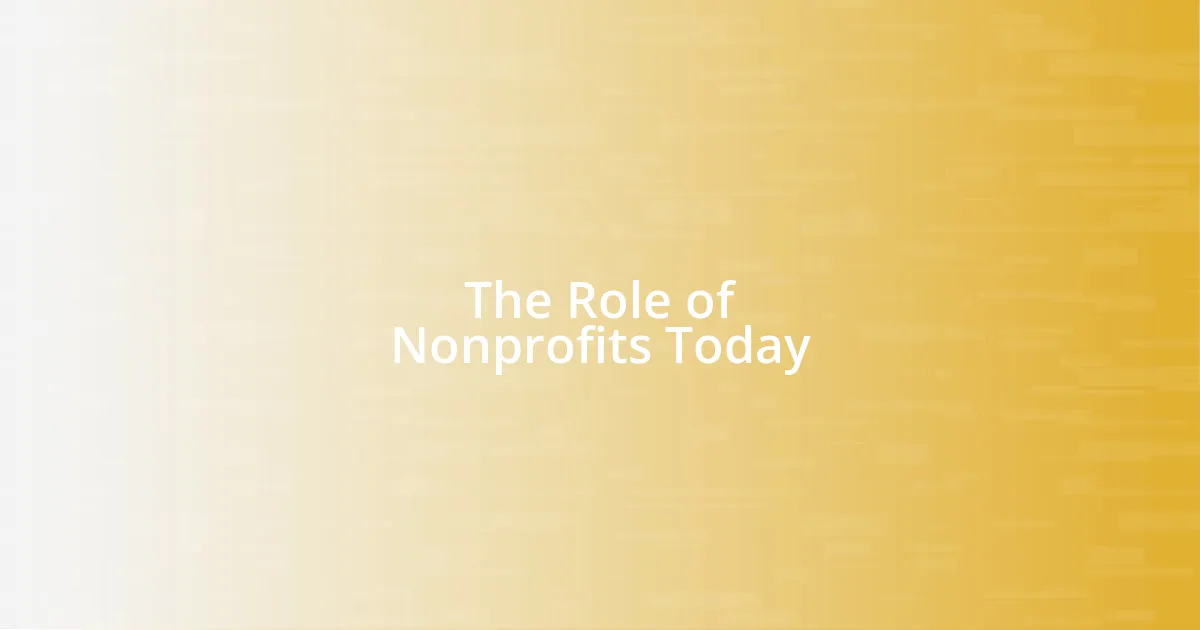 The Role of Nonprofits Today