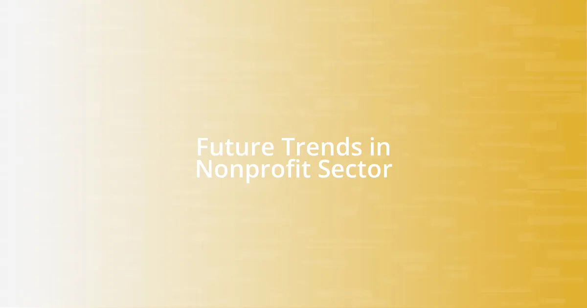 Future Trends in Nonprofit Sector